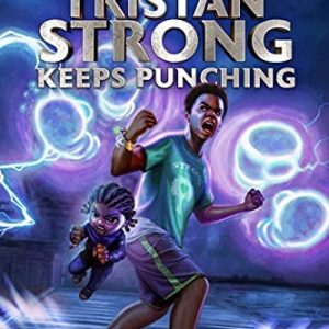 Tristan Strong Keeps Punching