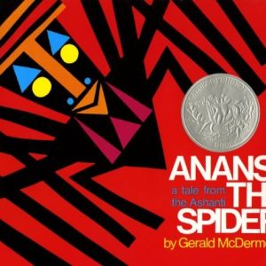 Anansi the Spider- A West African God - World Tales