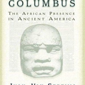 They Came Before Columbus (Journal of African Civilizations)