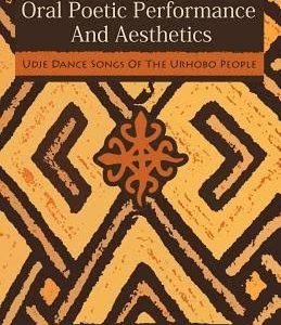 Theorizing Oral Poetic Performance And Aesthetics