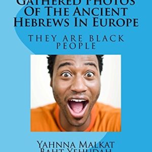 Gathered photos of the Ancient Hebrews in Europe