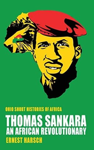 Thomas Sankara An African Revolutionary