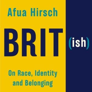 Brit(ish) : On Race, Identity and Belonging