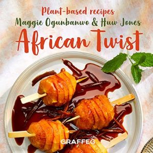 African Twist ; Plant based recipes