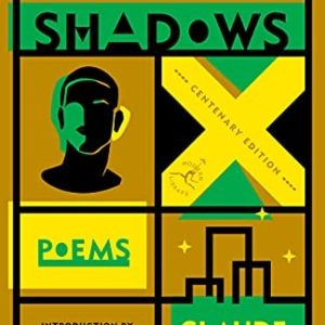 Harlem Shadows: The Poems of Claude Mckay