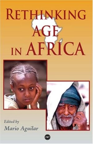 Rethinking Age In Africa