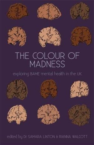 The Colour Of Madness