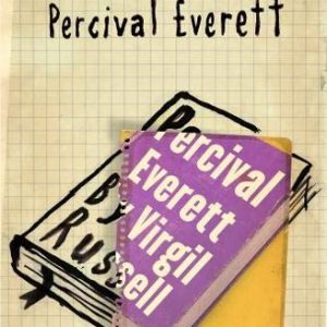 Percival Everett by Virgil Russell