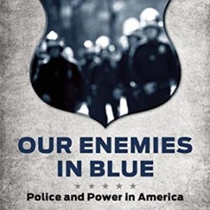 Our Enemies in Blue