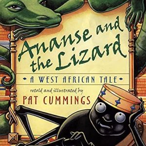 Ananse and the Lizard