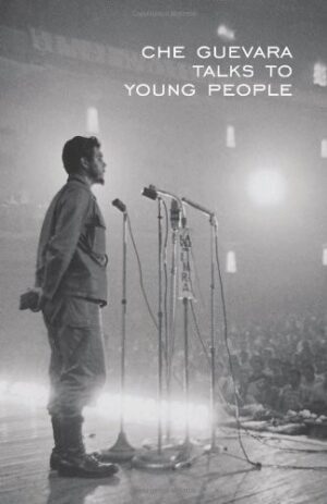 Che Guevara Talks To Young People