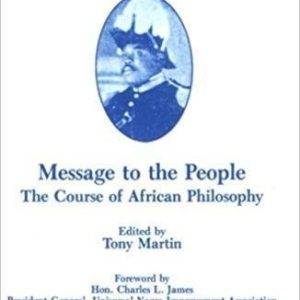 Marcus Garvey - Message to the People