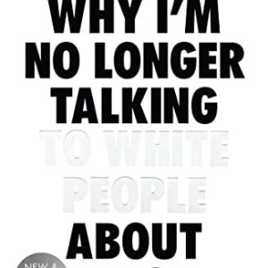 Why I'm No Longer Talking to White People About Race